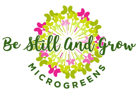 Be Still and Grow Microgreens